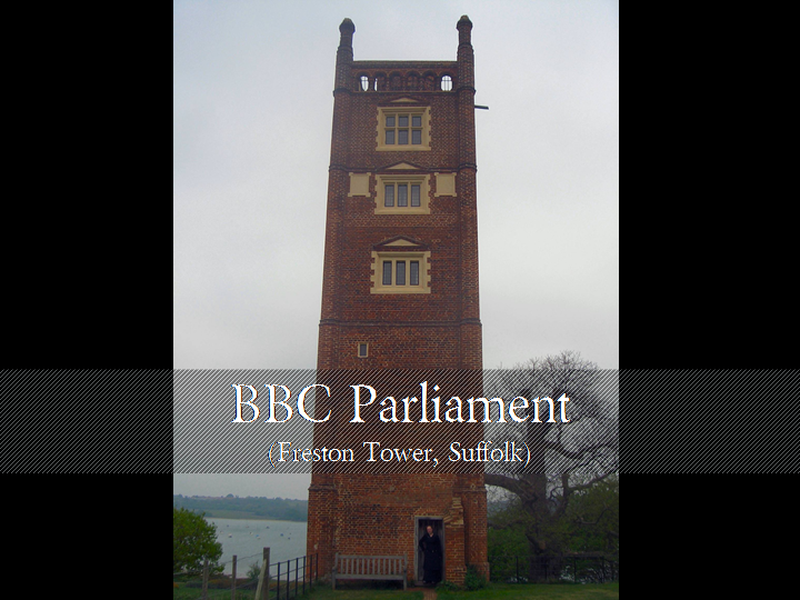 BBC Parliament(Freston Tower, Suffolk)